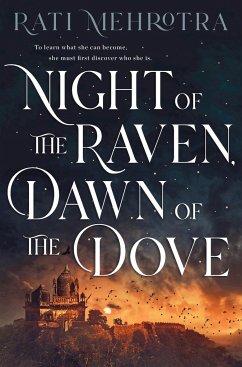 Night of the Raven, Dawn of the Dove - Mehrotra, Rati