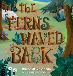 The Ferns Waved Back - Davidson, Barbara
