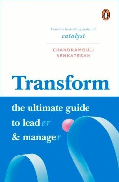 Transform: The Ultimate Guide to Lead and Manage - Venkatesan, Chandramouli