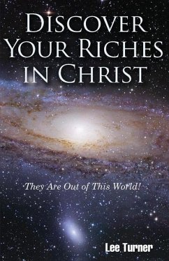 Discover Your Riches in Christ - Turner, Lee C.