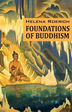 Foundations of Buddhism - Roerich, Helena