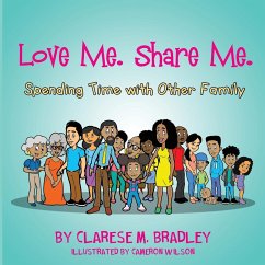 Love Me. Share Me. - Bradley, Clarese