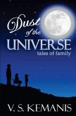 Dust of the Universe, tales of family