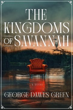 The Kingdoms of Savannah - Green, George Dawes