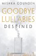 Goodbye Lullabies - Destined - Bild 1