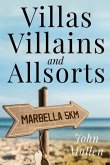 Villas, Villains and Allsorts