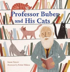 Professor Buber and His Cats - Tarcov, Susan