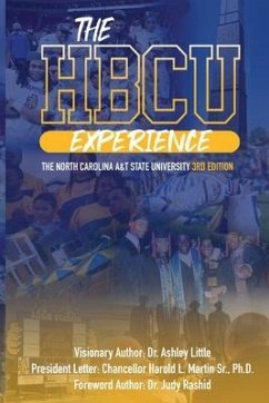 The HBCU Experience: The North Carolina A&T State University 3rd Edition - Rashid, Judy; Little, Ashley