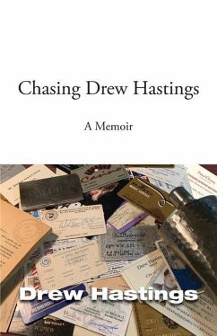 Chasing Drew Hastings - Hastings, Drew