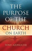 The Purpose Of The Church On Earth