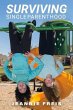 Surviving Single Parenthood - Bild 1