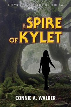The Spire of Kylet - Walker, Connie a.