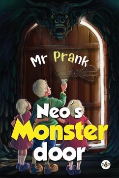 Neo's Monster Door: The Adventure After a Trillion Years - Prank