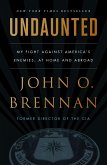 Undaunted: My Fight Against America's Enemies, at Home and Abroad