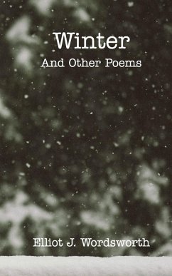 Winter and Other Poems - Wordsworth, Elliot J.