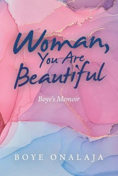 Woman, You Are Beautiful - Onalaja, Boye