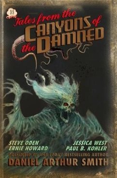 Tales from the Canyons of the Damned: No. 39 - Kohler, Paul B.; Howard, Ernie; Oden, Steve
