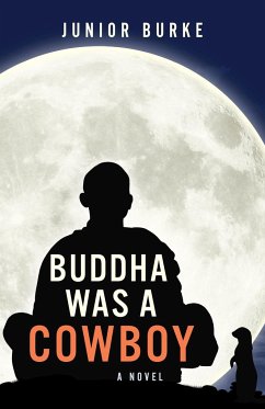 Buddha Was a Cowboy - Burke, Junior