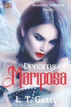 Dreams of Mariposa - Getty, L. T.