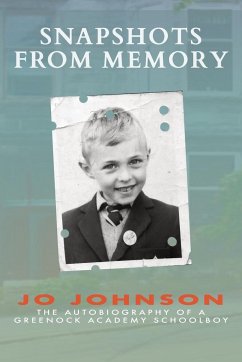 SNAPSHOTS FROM MEMORY - Johnson, Jo