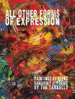 All Other Forms of Expression - Tarkelly, Timothy