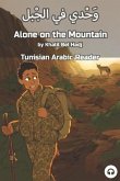 Alone on the Mountain: Tunisian Arabic Reader