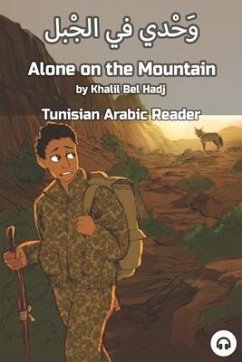 Alone on the Mountain: Tunisian Arabic Reader - Bel Hadj, Khalil; Aldrich, Matthew