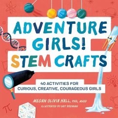 Adventure Girls! Stem Crafts - Hall, Megan Olivia