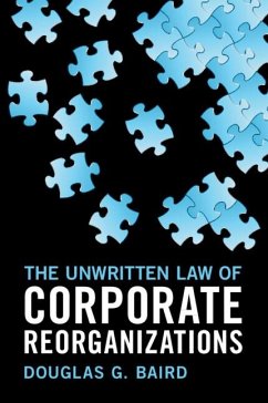 Cover The Unwritten Law of Corporate Reorganizations