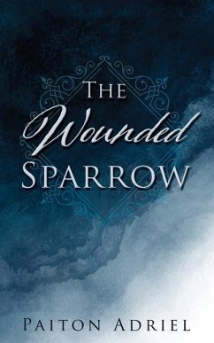 The Wounded Sparrow - Adriel, Paiton