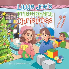 Little Joe's Triumphant Christmas - Danielson-Tritt, Lori J.