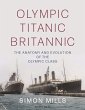 Olympic Titanic Britannic - Bild 1