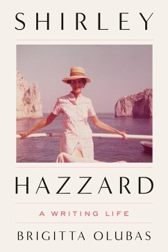 Shirley Hazzard: A Writing Life - Olubas, Brigitta
