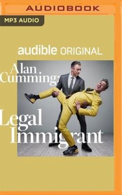 Alan Cumming: Legal Immigrant - Cumming, Alan