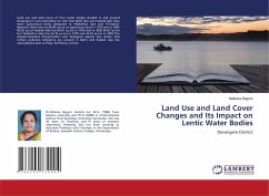 Land Use and Land Cover Changes and Its Impact on Lentic Water Bodies