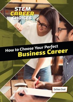 How to Choose Your Perfect Business Career - Small, Cathleen