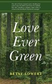 Love Ever Green