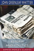Reform and Politics (Esprios Classics)