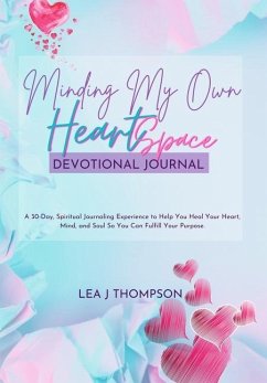 Minding My Own HeartSpace_Hard Cover - Thompson, Lea J