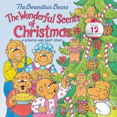 The Berenstain Bears: The Wonderful Scents of Christmas - Berenstain, Mike