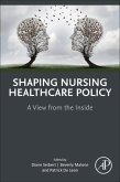 Shaping Nursing Healthcare Policy