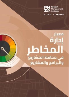 The Standard for Risk Management in Portfolios, Programs, and Projects (Arabic) - Project Management Institute, Project Management Institute