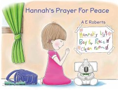 Hannah's Prayer For Peace - Roberts, Anthony E