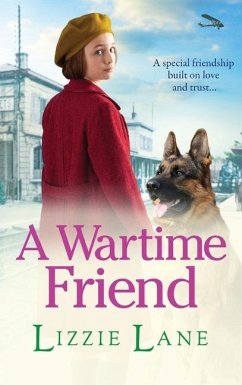 A Wartime Friend - Lane, Lizzie