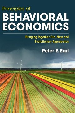 Principles of Behavioral Economics - Earl, Peter E.