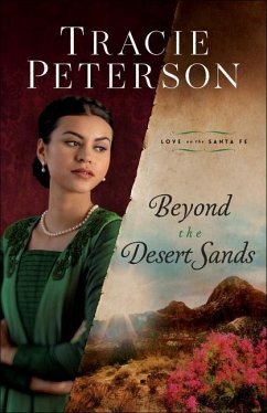 Beyond the Desert Sands - Peterson, Tracie
