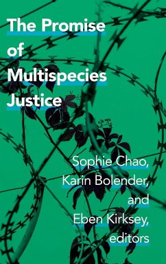 The Promise of Multispecies Justice