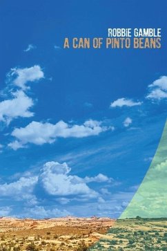 A Can of Pinto Beans - Gamble, Robbie