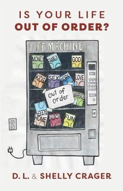 Is Your Life Out of Order? - Crager, D. L.; Crager, Shelly