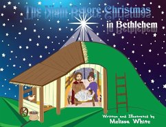 The Night Before Christmas in Bethlehem - White, Melissa F.